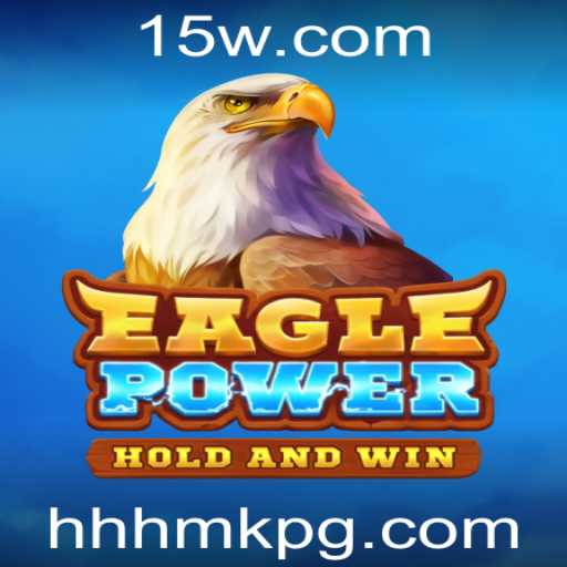 EaglePower: Uma Jornada de Estratégias e Desafios com hhhmk